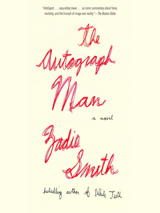 Title details for The Autograph Man by Zadie Smith - Wait list